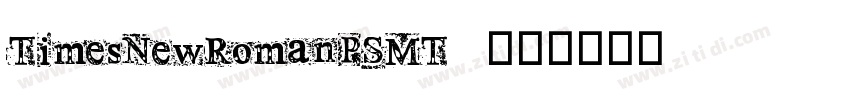 TimesNewRomanPSMT 常规字体转换